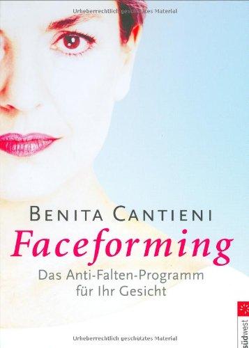 Faceforming - Das Anti-Falten-Programm für Ihr Gesicht