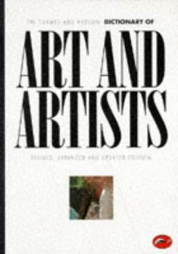 Dictionary of Art and Artists (World of Art)