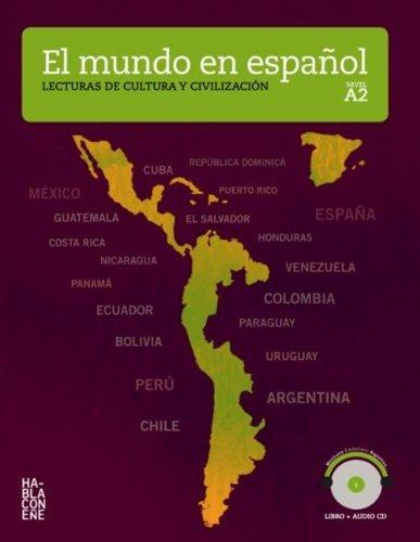 El mundo en español : lecturas de cultura y civilización