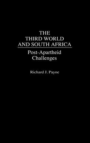 The Third World and South Africa: Post-Apartheid Challenges (Contributions in Political Science)