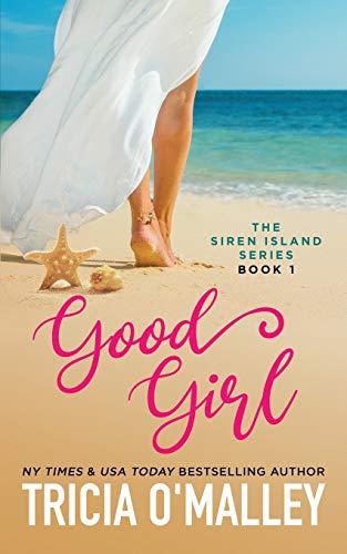 Good Girl (The Siren Island Series, Band 1)