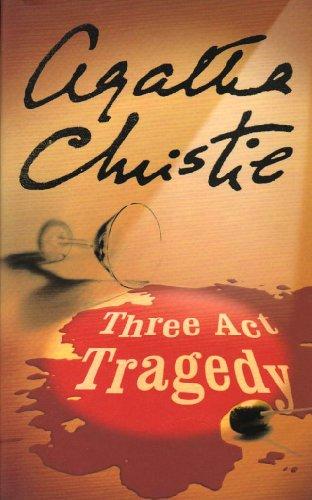 Hercule Poirot. Three Act Tragedy. (Poirot)