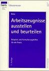 WRS Mustertexte, Bd.1, Arbeitszeugnisse ausstellen und beurteilen