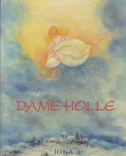 Dame Holle : un livre d'images animées