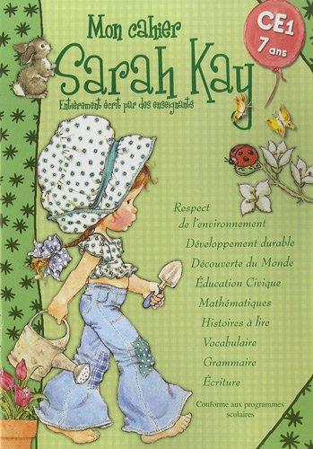 Mon cahier Sarah Kay, CE1, 7 ans