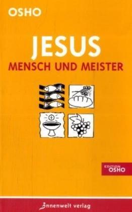 Jesus - Mensch und Meister