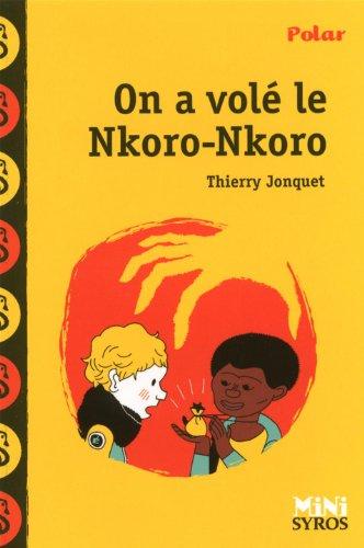 On a volé le Nkoro-Nkoro