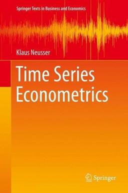 Time Series Econometrics (Springer Texts in Business and Economics)