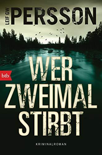 Wer zweimal stirbt: Kriminalroman (Die Bäckström-Serie, Band 4)