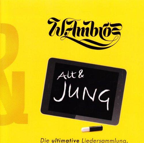 Alt & JUNG - Die ultimative Liedersammlung