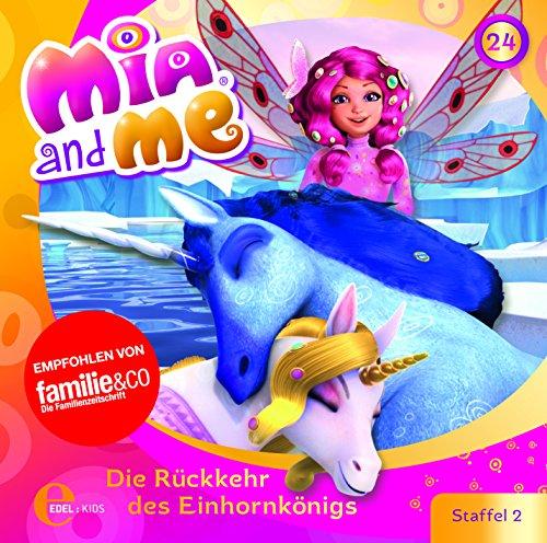 Mia and me - Die Rückkehr des Einhornkönigs - Das Original-Hörspiel zur TV-Serie, Folge 24