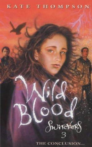 Wild Blood (Switchers)