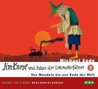 Jim Knopf und Lukas der Lokomotivführer, Tl.2, Von Mandala bis ans Ende der Welt, 2 Audio-CDs