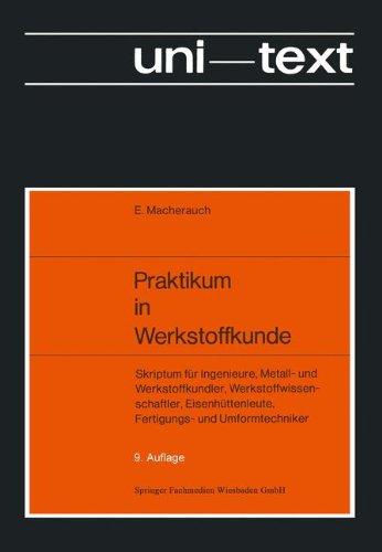 Praktikum in Werkstoffkunde (uni-texte)