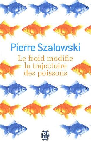 Le froid modifie la trajectoire des poissons