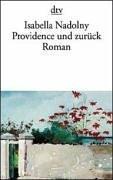 Providence und zurück: Roman