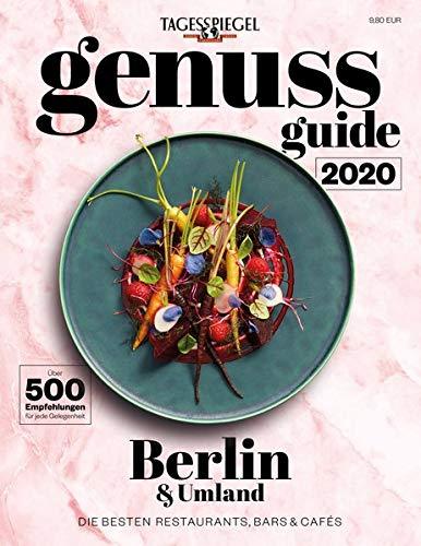 Genuss Guide: Tagesspiegel Sonderheft 2019/ 2020