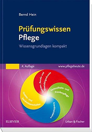 Prüfungswissen Pflege: Wissensgrundlagen kompakt