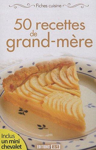 50 recettes de grand-mère