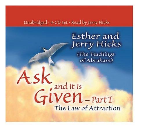 The Law of Attraction: Pt.I (Ask and It Is Given)