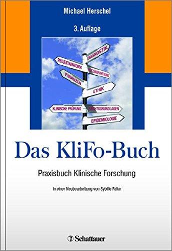 Das KliFo-Buch: Praxisbuch Klinische Forschung