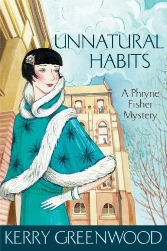 Unnatural Habits (Phryne Fisher)