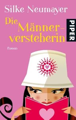 Die Männerversteherin: Roman