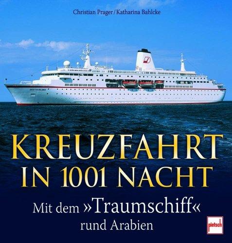 Kreuzfahrt in 1001 Nacht: Mit dem "Traumschiff" rund Arabien