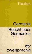 Bericht über Germanien / Germania. Lateinisch- Deutsch.