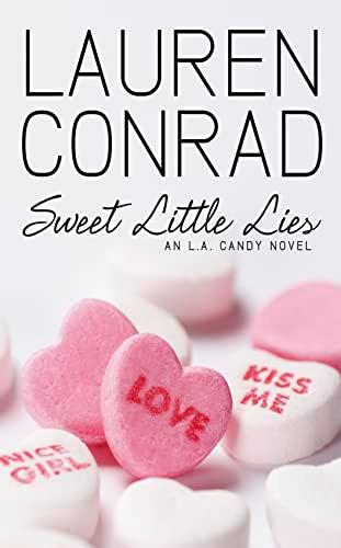 Sweet Little Lies (LA Candy, Band 1)