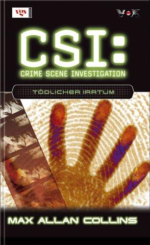 CSI 05. Tödlicher Irrtum