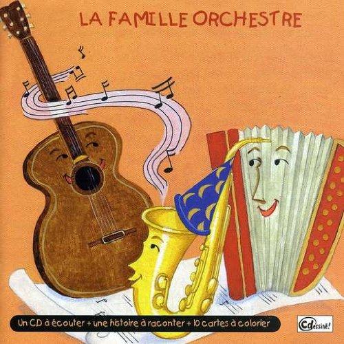 La Famille Orchestre - un CD a Ecouter + une Histo