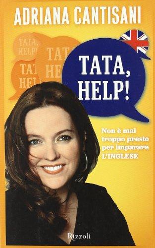 Tata, help! Non è mai troppo presto per imparare l'inglese