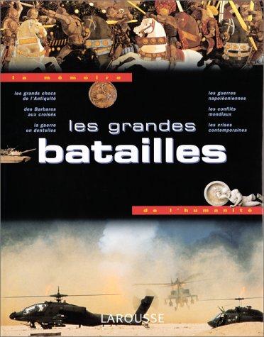 Les grandes batailles