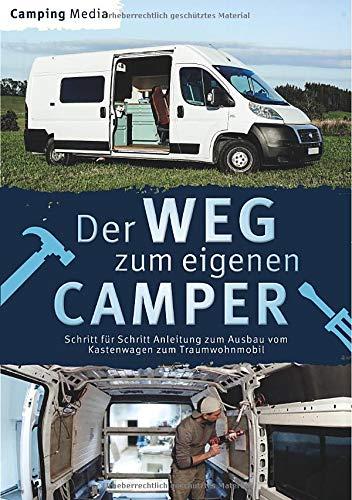 Der Weg zum eigenen Camper: Schritt für Schritt Anleitung zum Ausbau vom Kastenwagen zum Traumwohnmobil