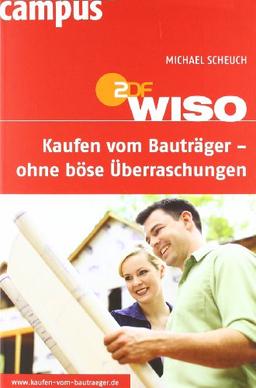 WISO: Kaufen vom Bauträger - ohne böse Überraschungen