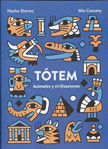 Tótem : animales y civilizaciones