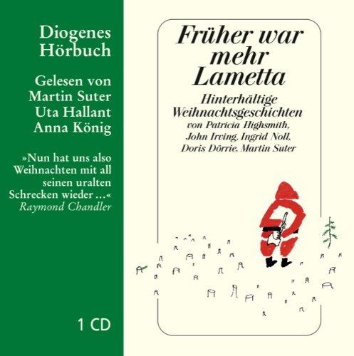 Früher war mehr Lametta. CD: Hinterhältige Weihnachtsgeschichten