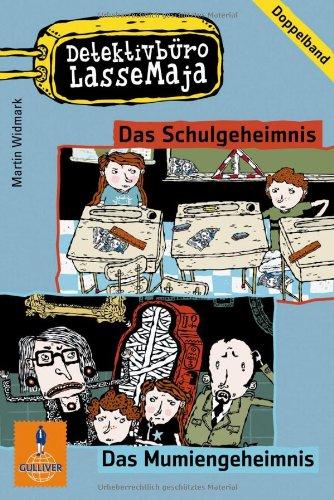 Detektivbüro LasseMaja - Doppelband 1: Das Schulgeheimnis, Das Mumiengeheimnis (Gulliver)