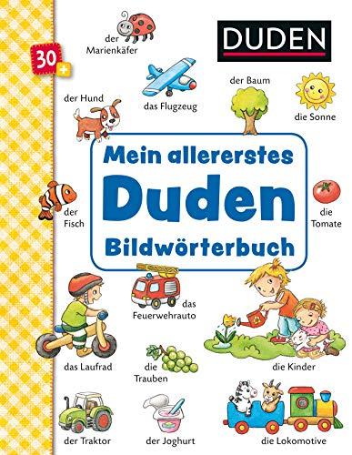 Duden 30+: Mein allererstes Duden-Bildwörterbuch: ab 30 Monaten (DUDEN Pappbilderbücher 36+ Monate)