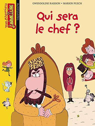 Qui sera le chef ?