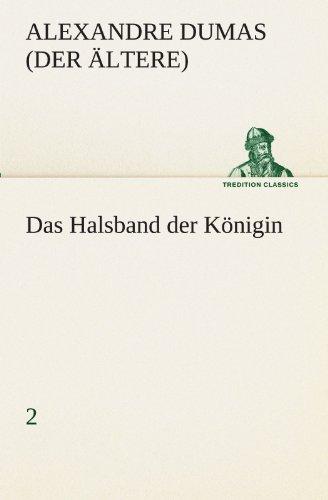 Das Halsband der Königin - 2: (Denkwürdigkeiten eines Arztes II) (TREDITION CLASSICS)