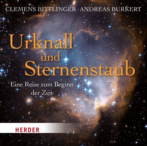 Urknall und Sternenstaub: Eine Reise zum Beginn der Zeit