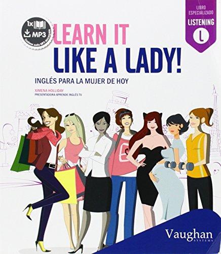 Learn it like a lady!