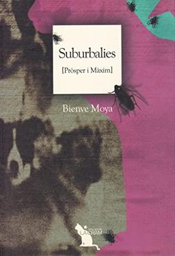 Suburbalies [Pròsper i Màxim] (La Cram, Band 7)