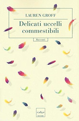 Delicati uccelli commestibili