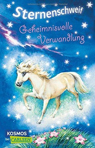 Sternenschweif, Band 1: Geheimnisvolle Verwandlung