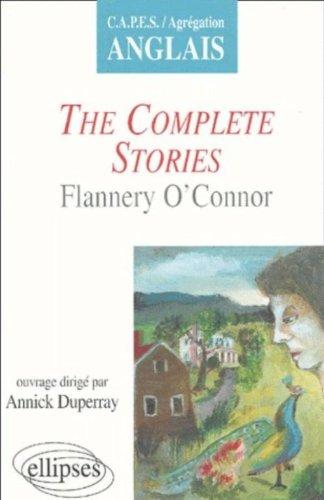 The complete stories : Flannery O'Connor