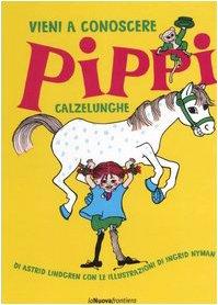 Vieni a conoscere Pippi Calzelunghe