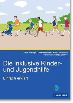 Die inklusive Kinder- und Jugendhilfe: Einfach erklärt